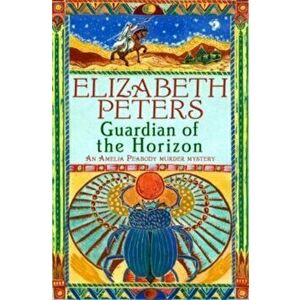 Guardian of the Horizon, Paperback - Elizabeth Peters imagine