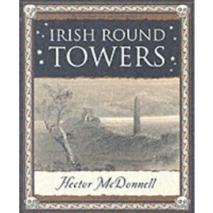 Irish Round Towers, Paperback - Hector McDonnell imagine