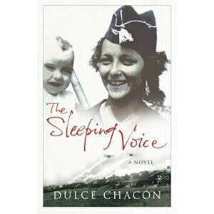 Sleeping Voice, Paperback - Dulce Chacon imagine