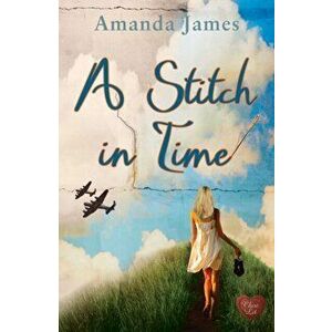 Stitch in Time, Paperback - Amanda James imagine