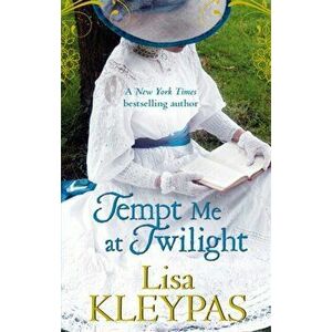 Tempt Me At Twilight. Number 3 in series, Paperback - Lisa Kleypas imagine