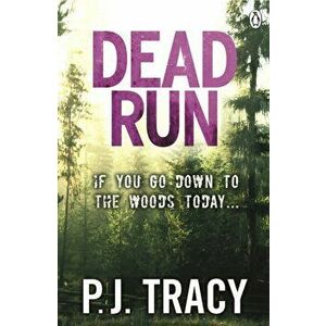 Dead Run, Paperback - P. J. Tracy imagine