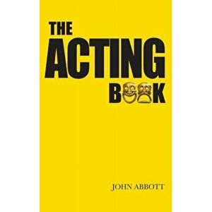Acting Book, Paperback - John Abbott imagine