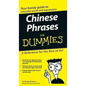 Chinese Phrases For Dummies, Paperback - Wendy Abraham imagine