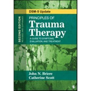 Principles of Trauma Therapy. A Guide to Symptoms, Evaluation, and Treatment ( DSM-5 Update), Paperback - Catherine Scott imagine