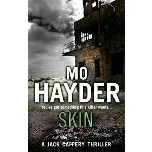 Skin. Jack Caffery series 4, Paperback - Mo Hayder imagine
