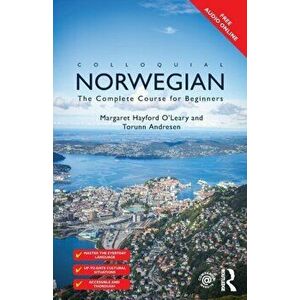 Colloquial Norwegian. The Complete Course for Beginners, Paperback - Torunn Strand Andresen imagine