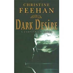 Dark Desire. Number 2 in series, Paperback - Christine Feehan imagine