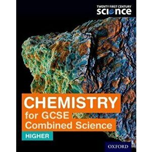 Twenty First Century Science: Chemistry for GCSE Combined Science Student Book, Paperback - Ann Tiernan imagine