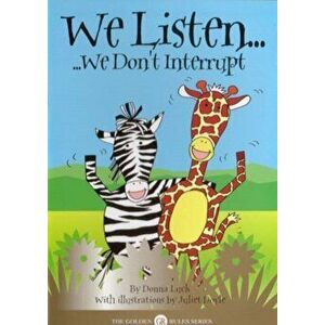 We Listen. We Don't Interrupt, Paperback - Donna Luck imagine