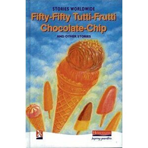Fifty-Fifty Tutti-Frutti Chocolate Chip & Other Stories, Hardback - *** imagine