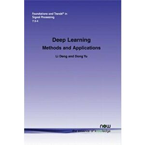 Deep Learning. Methods and Applications, Paperback - Dong Yu imagine