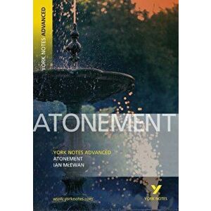 Atonement: York Notes Advanced, Paperback - Ian McEwan imagine