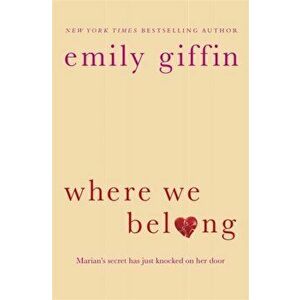Where We Belong, Paperback - Emily Giffin imagine