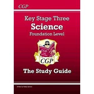 KS3 Science Study Guide - Foundation, Paperback - Paddy Gannon imagine