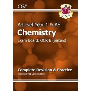 A-Level Chemistry: OCR B Year 1 & AS Complete Revision & Practice with Online Edition, Paperback - *** imagine