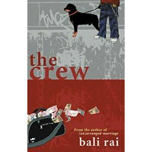 Crew, Paperback - Bali Rai imagine