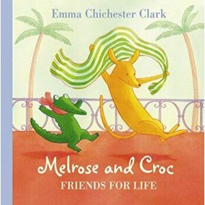 Friends For Life, Paperback - Emma Chichester Clark imagine