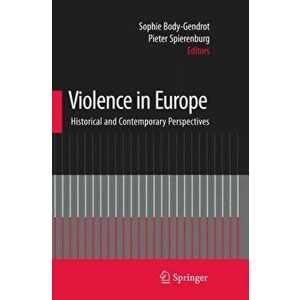 Violence in Europe. Historical and Contemporary Perspectives, Paperback - *** imagine