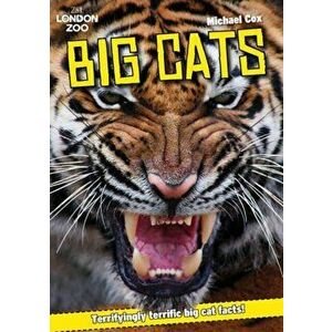 ZSL Big Cats, Paperback - Michael Cox imagine