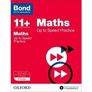 Bond 11+: Maths: Up to Speed Papers. 8-9 years, Paperback - *** imagine