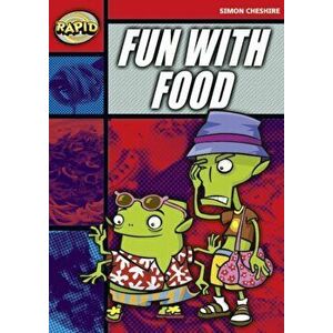 Rapid Stage 5: Set A: Fun with Food (Series 1), Paperback - Simon Cheshire imagine