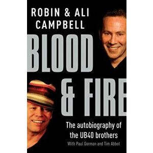 Blood And Fire, Paperback - Ali Campbell imagine