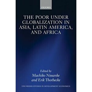 Poor under Globalization in Asia, Latin America, and Africa, Hardback - *** imagine