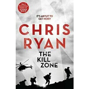 Kill Zone, Paperback - Chris Ryan imagine