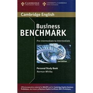 Business Benchmark Pre-intermediate to Intermediate BULATS and Business Preliminary Personal Study Book, Paperback - Norman Whitby imagine