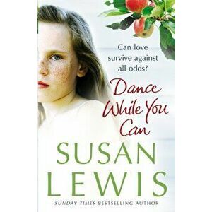 Dance While You Can, Paperback - Susan Lewis imagine
