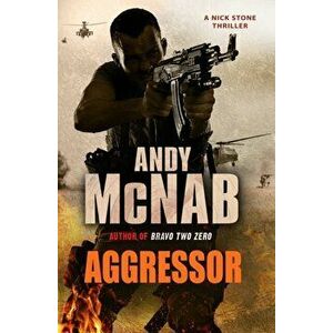 Aggressor. (Nick Stone Thriller 8), Paperback - Andy McNab imagine
