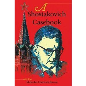 Shostakovich Casebook, Paperback - *** imagine