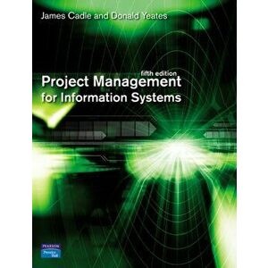Project Management for Information Systems, Paperback - Donald Yeates imagine