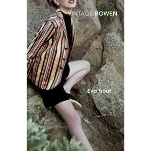 Eva Trout, Paperback - Elizabeth Bowen imagine
