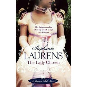 Lady Chosen. Number 1 in series, Paperback - Stephanie Laurens imagine