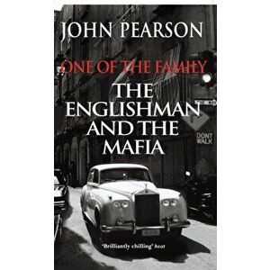 One Of The Family, Paperback - John Pearson imagine