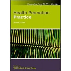 Health Promotion Practice, Paperback - Liza Cragg imagine