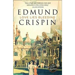 Love Lies Bleeding, Paperback - Edmund Crispin imagine