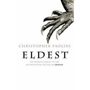 Eldest. (Inheritance Book 2), Paperback - Christopher Paolini imagine