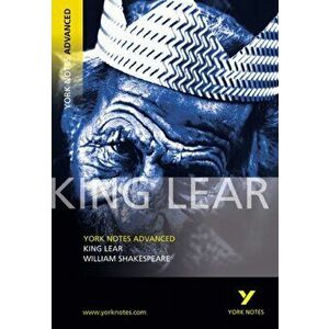 King Lear: York Notes Advanced, Paperback - Rebecca Warren imagine