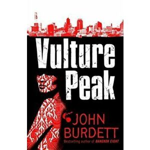 Vulture Peak, Paperback - John Burdett imagine