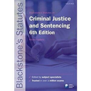 Blackstone's Statutes on Criminal Justice & Sentencing, Paperback - *** imagine