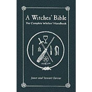 Witches Bible, Paperback - Stewart Farrar imagine
