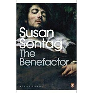 Benefactor, Paperback - Susan Sontag imagine