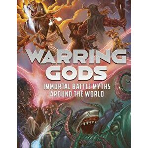 Warring Gods. Immortal Battle Myths Around the World, Paperback - Nel Yomtov imagine