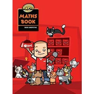 Rapid Maths: Stage 1 Pupil Book, Paperback - Rose Griffiths imagine