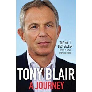 Journey, Paperback - Tony Blair imagine