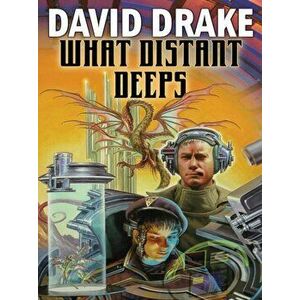 What Distant Deeps, Hardback - David Drake imagine