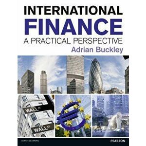 International Finance; A practical perspective, Paperback - Adrian Buckley imagine